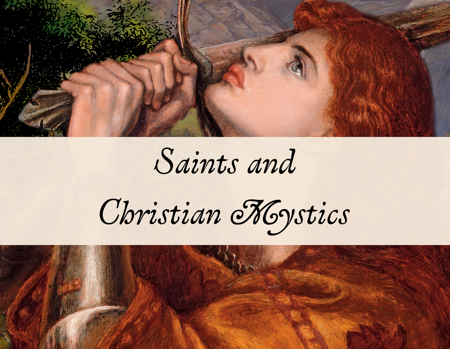 Saints and Christian Mystics