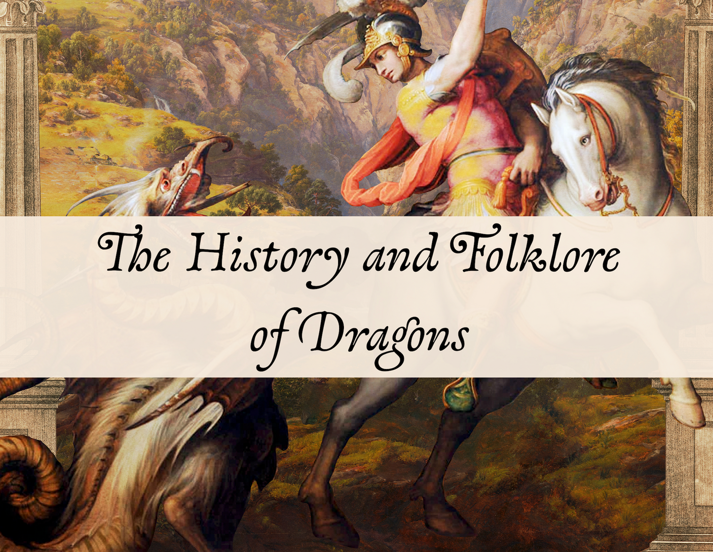 The History of Dragons