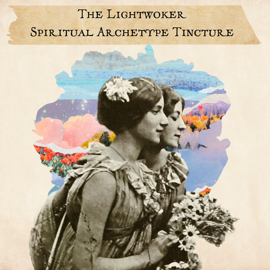 The Lightworker Spiritual Archetype Tincture